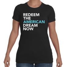 Redeem the American Dream Ladies T-shirt